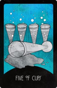 Inspirational Tarot Five of Cups